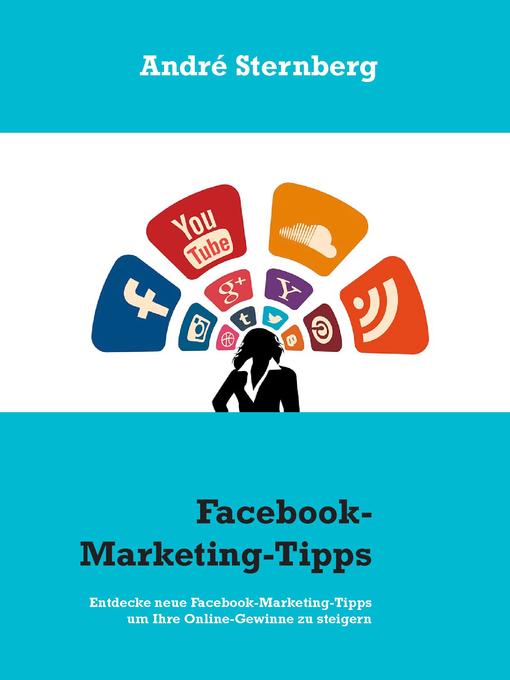 Title details for Facebook-Marketing-Tipps by André Sternberg - Available